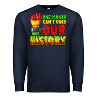 Navy one month cant hold our history juneteenth Premium Sweatshirt - texasbilliewilder