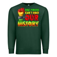Sports Green one month cant hold our history juneteenth Premium Sweatshirt - texasbilliewilder