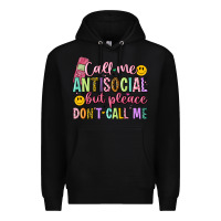 Black call me antisocial but please don't call me Premium Hoodie - Artiststas