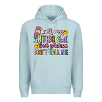 Blue Mist call me antisocial but please don't call me Premium Hoodie - Artiststas