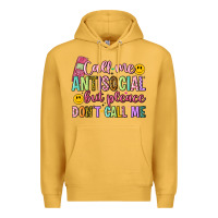 Mustard call me antisocial but please don't call me Premium Hoodie - Artiststas