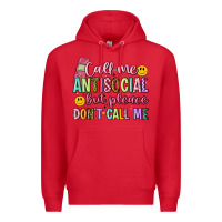 Red call me antisocial but please don't call me Premium Hoodie - Artiststas