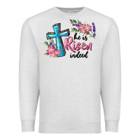 Oatmeal Heather He Is Risen Indeed Cross And Flowers Premium Sweatshirt - RanaPortraitStore