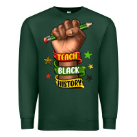 Sports Green teach black history Premium Sweatshirt - texasbilliewilder