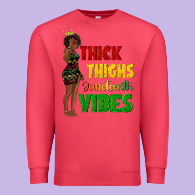 Premium Sweatshirt thick thighs juneteenth vibes with afro black woma