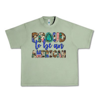Oil Green proud to be an american Urban Heavy Tee - Artiststas