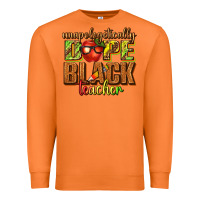 Carrot unapologetically dope black teacher juneteenth Premium Sweatshirt - texasbilliewilder