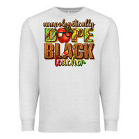 Oatmeal Heather unapologetically dope black teacher juneteenth Premium Sweatshirt - texasbilliewilder