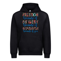 Black freedom because of bravery because of selflessness because of you Urban Hoodie - JahusDesignShop