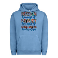 Pigment Pebble Blue freedom because of bravery because of selflessness because of you Urban Hoodie - JahusDesignShop