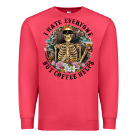 Cardinal I Hate Everyone But Coffee Helps With Flowers Premium Sweatshirt - RanaPortraitStore