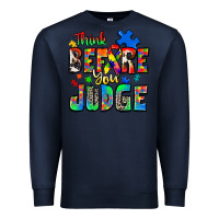 Navy think before you judge autism Premium Sweatshirt - Zillion Design Studio