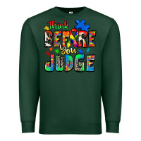 Sports Green think before you judge autism Premium Sweatshirt - Zillion Design Studio