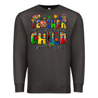 Smoke teacher can hear what a child cannot say Premium Sweatshirt - Zillion Design Studio