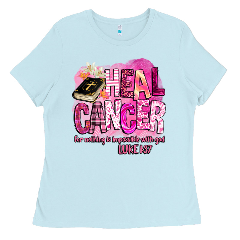 Heal Cancer For Nothing Is Impossible With God Ladies Tee by BarkalooDesign | Teevron