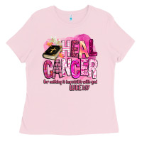 Bubblegum Pink heal cancer for nothing is impossible with god Ladies Tee - BarkalooDesign