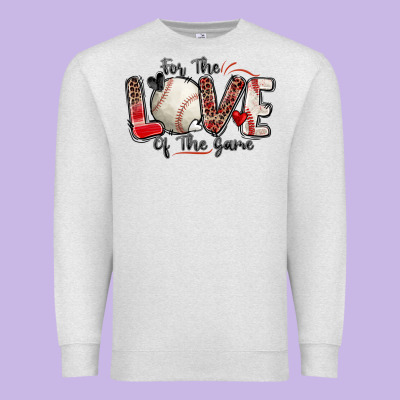 Premium Sweatshirt for the love of the game baseball