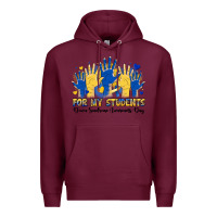 Burgundy for my students down sendrome awareness day Premium Hoodie - Artiststas