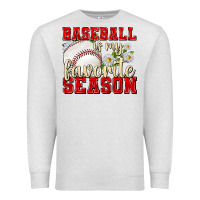 Baseball Is My Favorite Season Premium Sweatshirt | Teevron