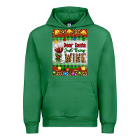 Emerald Christmas Dear Santa Just Bring Wine Urban Hoodie - Artiststas