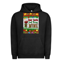 Pigment Black Christmas Dear Santa Just Bring Wine Urban Hoodie - Artiststas