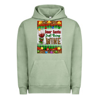Pigment Oil Green Christmas Dear Santa Just Bring Wine Urban Hoodie - Artiststas