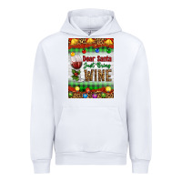 White Christmas Dear Santa Just Bring Wine Urban Hoodie - Artiststas