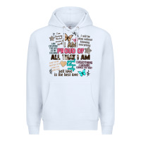 White i am proud of all that i am Premium Hoodie - Artiststas