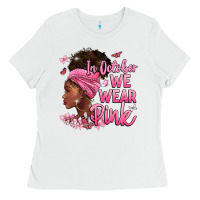 White in october we wear pink Ladies Tee - BarkalooDesign