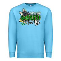 Ocean Blue little sister biggest fan soccer Premium Sweatshirt - Zillion Design Studio