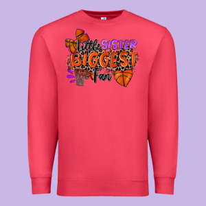 Little Sister Biggest Fan Basketball Premium Sweatshirt Designed By Zillion Design Studio