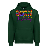 Forest Green born this way Urban Hoodie - JahusDesignShop