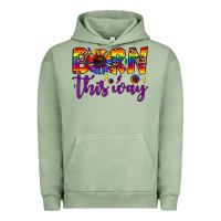 Pigment Oil Green born this way Urban Hoodie - JahusDesignShop