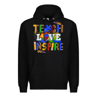 Black teach love inspire Premium Hoodie - AdoDesignShop