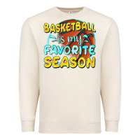 Basketball Is My Favorite Season Premium Sweatshirt | Teevron
