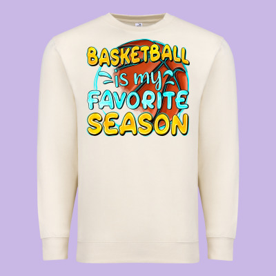 Premium Sweatshirt basketball is my favorite season