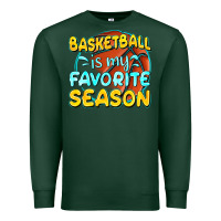 Sports Green basketball is my favorite season Premium Sweatshirt - texasbilliewilder