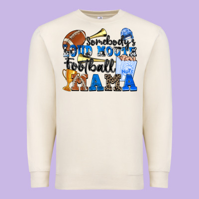 Premium Sweatshirt somebody's loud mouth football mama