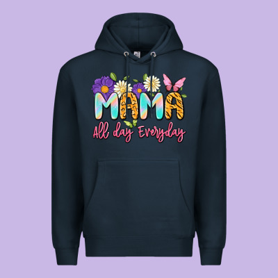 Mama All Day Everyday Premium Hoodie Designed By Artiststas