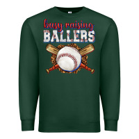 Sports Green busy raising ballers baseball Premium Sweatshirt - texasbilliewilder