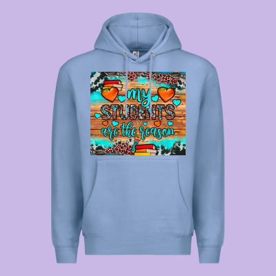 My Students Are The Reason Premium Hoodie Designed By Jahusdesignshop