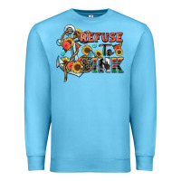 Ocean Blue refuse to sink Premium Sweatshirt - Zillion Design Studio