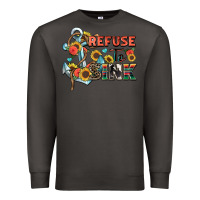 Smoke refuse to sink Premium Sweatshirt - Zillion Design Studio