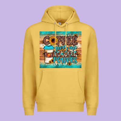 Coffee Gives Me Teacher Powers Premium Hoodie Designed By Jahusdesignshop