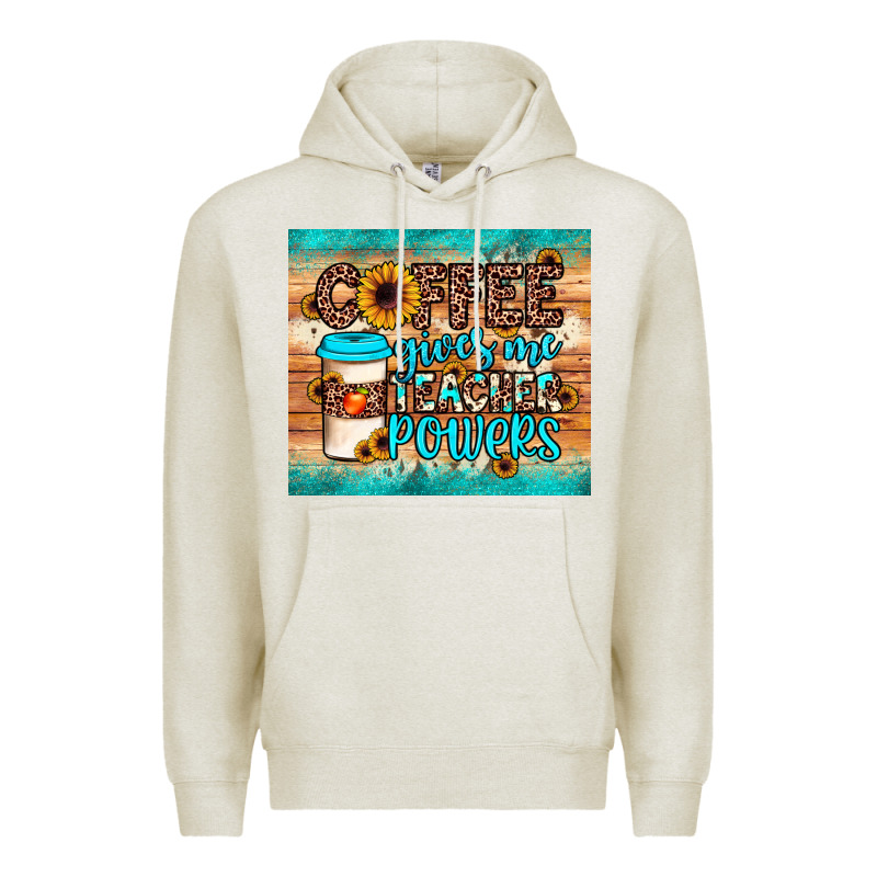 Coffee Gives Me Teacher Powers Premium Hoodie by JahusDesignShop | Teevron