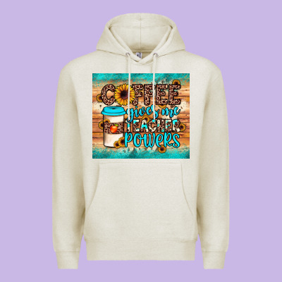 Coffee Gives Me Teacher Powers Premium Hoodie Designed By Jahusdesignshop