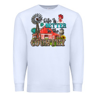 White life is better in the country Premium Sweatshirt - Zillion Design Studio