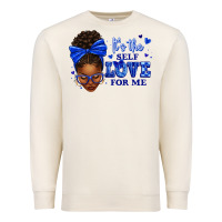 Sandshell sorority colors it's the self love for me afro wom Premium Sweatshirt - texasbilliewilder