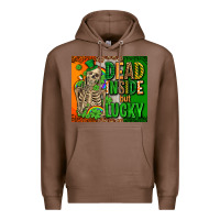 Chestnut irish flag with shamrocks  dead inside but lucky Premium Hoodie - AdoDesignShop