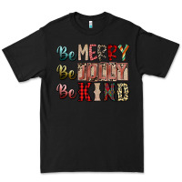 Black be merry be jolly be kind Premium Tee - SublimationCraftShop